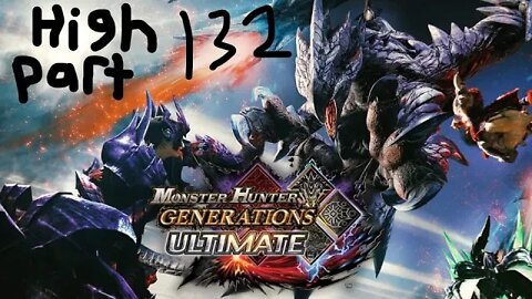 monster hunter generations ultimate high rank 132
