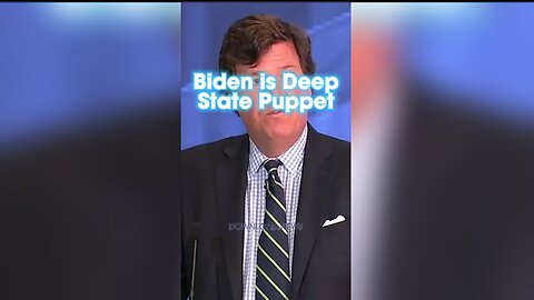 Tucker Carlson: Biden is Not Running The United States, He is a Deep State Puppet - 11/21/23