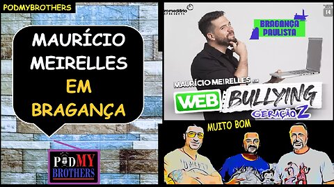 STAND UP MAURÍCIO MEIRELLES EM BRAGANÇA PAULISTA