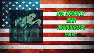 Wednesday Night Live with Absolute1776! 9pm EST! Hersh story, SBF co-signers, UFOs, and Trains!