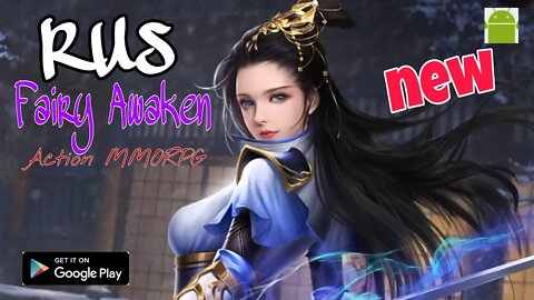 Fairy Awaken (RUS) - Action MMORPG - Official Launch - for Android
