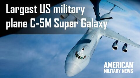 Raw Footage: Largest US Military Plane: C-5M Super Galaxy