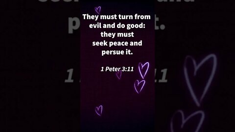 TURN FROM EVIL! | MEMORIZE HIS VERSES TODAY | 1 Peter 3:11 With Commentary!