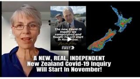 A NEW, REAL, INDEPENDENT New Zealand Covid-19 Inquiry Will Start In November!