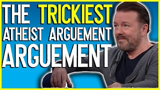 The TRICKIEST Atheist Argument (And How to Respond)