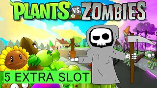Extra slot - Plants vs Zombies E05