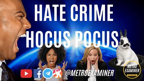 HATE CRIME MAGIC SHOW! JUSTICE? NO, it's JUST US!