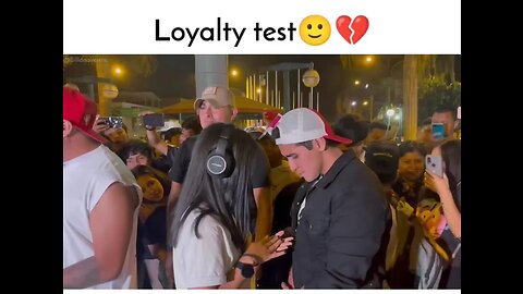 LOYALTY TEST💔💔