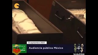 The Mexican government confirms aliens are real!