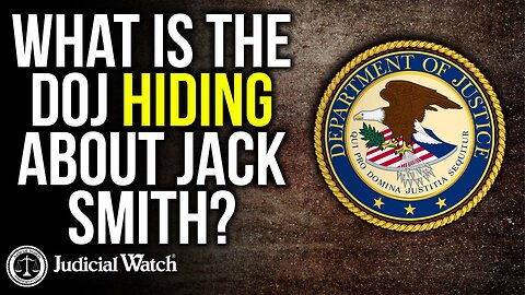 What is DOJ Hiding About Jack Smith?