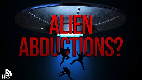 Unpacking UFO Sighting & Alien Abduction Claims