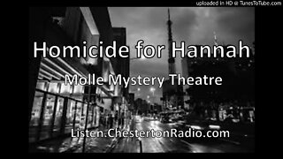 Homicide for Hannah - Molle Mystery Theater
