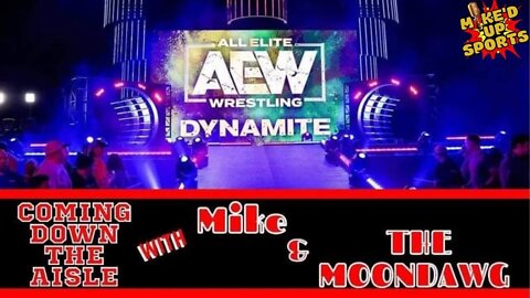 Coming Down The Aisle EP:68 Karrion Kross returns ll Is WWE finally going in the right direction?