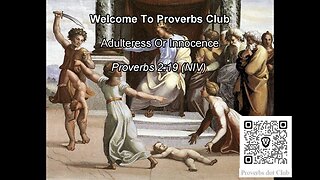 Adulteress Or Innocence - Proverbs 2:19