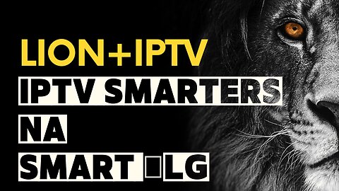 IPTV SMARTERS na LG