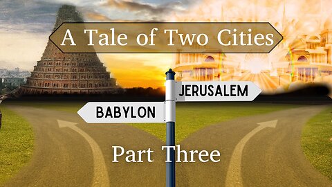 A Tale of Two Cities | Part 3