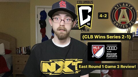 RSR5: Columbus Crew 4-2 Atlanta United FC 2023 MLS Cup Playoffs East Round 1 Game 3 Review!