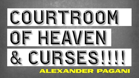 Courtroom Of Heaven & Generational Curses!
