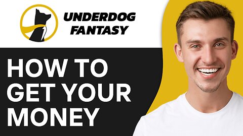 How To Get Your Money From Underdog Fantasy