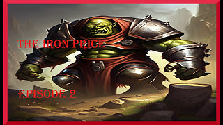 Bleedin Wizards - The Iron Price Episode 2
