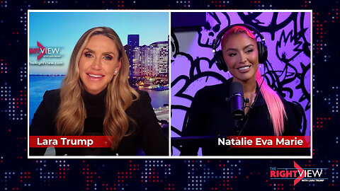 The Right View with Lara Trump & Natalie Eva Marie - 2/22/2024