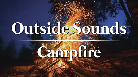 Campfire | 8hrs | To relax, unwind, sleep, read, & study.