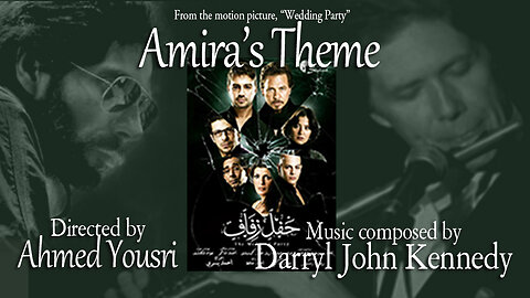 Darryl John Kennedy - "Amira's Theme" - From the motion picture: 'Wedding Party'