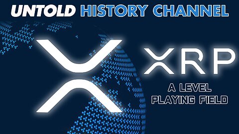 XRP - Level Playing Field - Digital Asset/Crypto Info