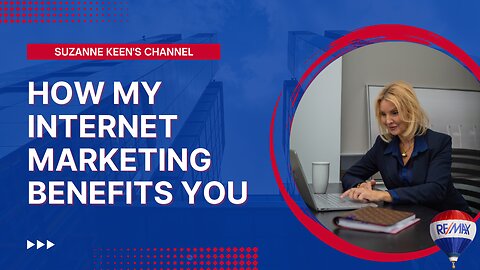 Suzanne Keen - How my internet marketing benefits you.