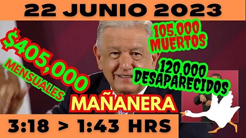 💩🐣👶 AMLITO | Mañanera *Jueves 22 de Junio 2023* | El gansito veloz 3:18 a 1:43.