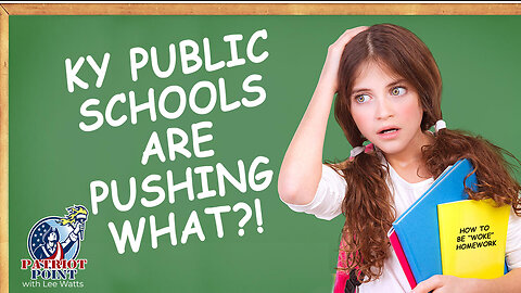 KY Public Schools Are Pushing What?!