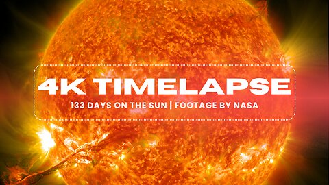 133-day time lapse of the Sun | 4k Time Lapse of Sun