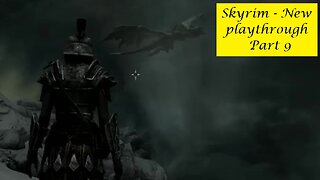 Skyrim - New Mage Playthrough Pt 9 - Meeting Paarthurnax