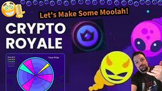 Playing Crypto Royale / Lets Make Some Moolah!