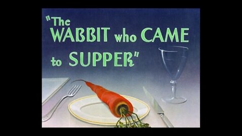 1942, 3-28, Merrie Melodies, Wabbit who came to supper