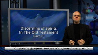 Discerning of Spirits, Part 13: Demons in Old Testament