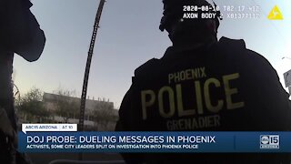 DOJ Probe: Dueling messages between activists and some city leaders in Phoenix