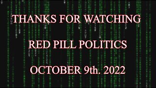 Red Pill Politics (10-9-22) – Weekly Multi-Stream