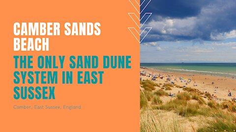 Camber Sands Beach : The Only Sand Dune System in East Sussex