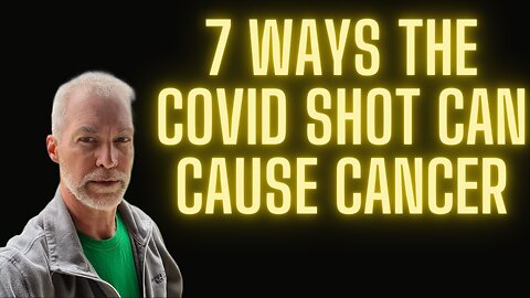125. Chris Clagett, How the COVID Shot Can Cause Cancer
