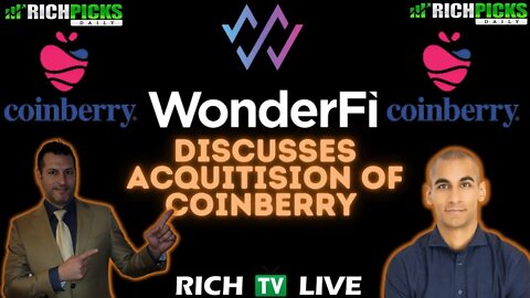 WonderFi Technologies Inc. (NEO: WNDR) (OTC: WONDF) to acquire Coinberry - RICH TV LIVE