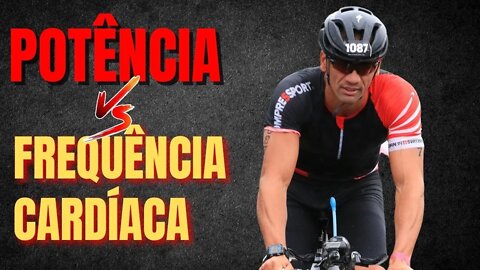 ☢️POTÊNCIA X FREQUÊNCIA CARDÍACA:QUAL É MELHOR NO TRIATHLON?