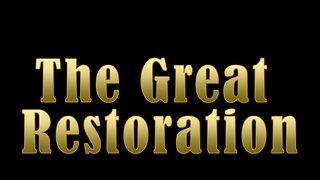 The Great Restoration