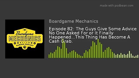 Episode 82: The Guys Give Some Advice No One Asked For or It Finally Happened...This Thing Has Becom