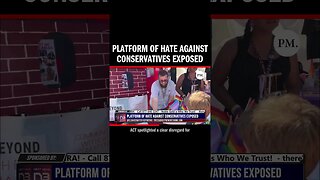 Platform of Hate Against Conservatives Exposed