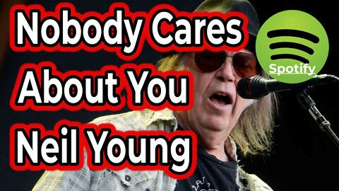 Neil Young--Joe Rogan or Me--Can't Have both--BYE NEIL