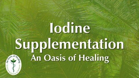 Iodine Supplementation