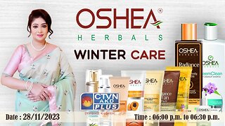 OSHEA HERBAL | BEAUTY & LIFESTYLE | CTVN | 28_11_2023 - 06:00 PM
