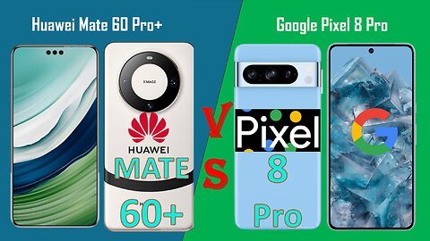 Huawei Mate 60 Pro Plus vs Google Pixel 8 Pro | Full comparison | @technoideas360