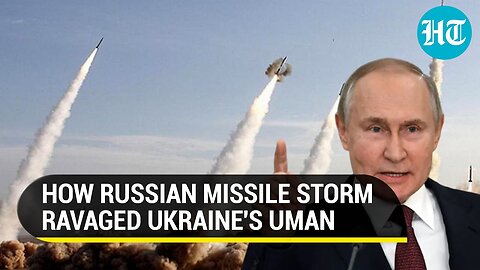 Russian missiles roar in Ukraine's Uman as Kyiv scrambles to launch counteroffensive | Watch